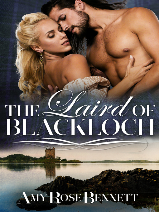 Title details for The Laird of Blackloch by Amy Rose Bennett - Available